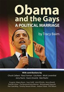 Obama and the Gays: A Political Marriage, new book now available
