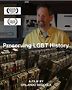 PRESERVING LGBT HISTORY 