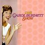The Carol Burnett Show.
