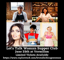 'Let's Talk Womxn Supper Club & Conversation' on June 25