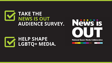 News-is-Out-queer-media-collaborative-launches-reader-survey