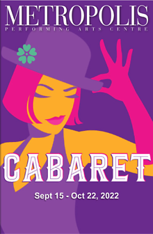 THEATER 'Cabaret' at Metropolis through Oct. 22 