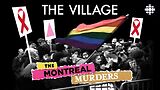 "The Village: The Montreal Murders" podcast.