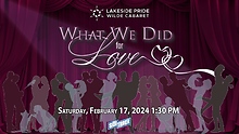 Lakeside-Pride-Wilde-Cabaret-Valentines-Day-Feb-17